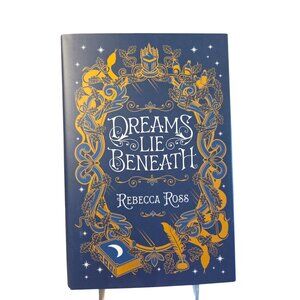 Dreams Lie Beneath By Rebecca Ross Owl Crate Edition Hardcover Signed